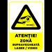 Indicator de securitate atentie zona supravegheata laser video